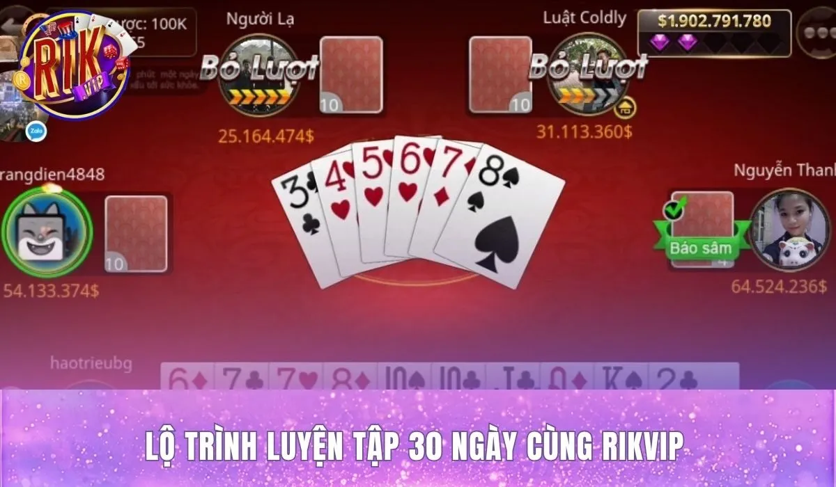 Mẹo chơi sâm lốc cùng lộ trình báo sâm chặn bài 30 ngày
